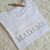T-shirt adulte MADAME “à personnaliser" – Image 3