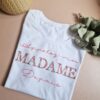 T-shirt adulte MADAME “à personnaliser"